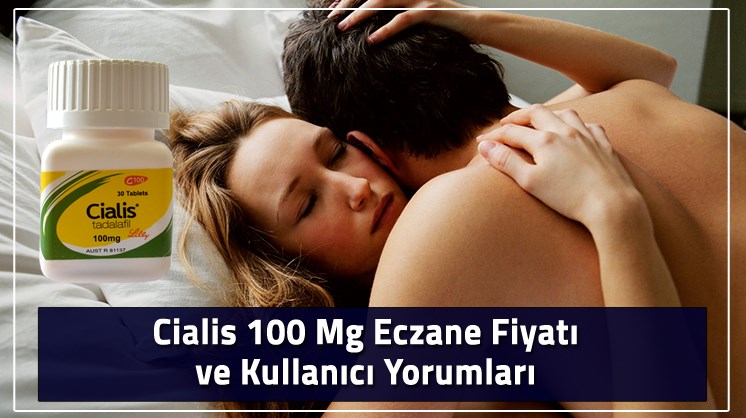 Cialis 100mg eczane satışı